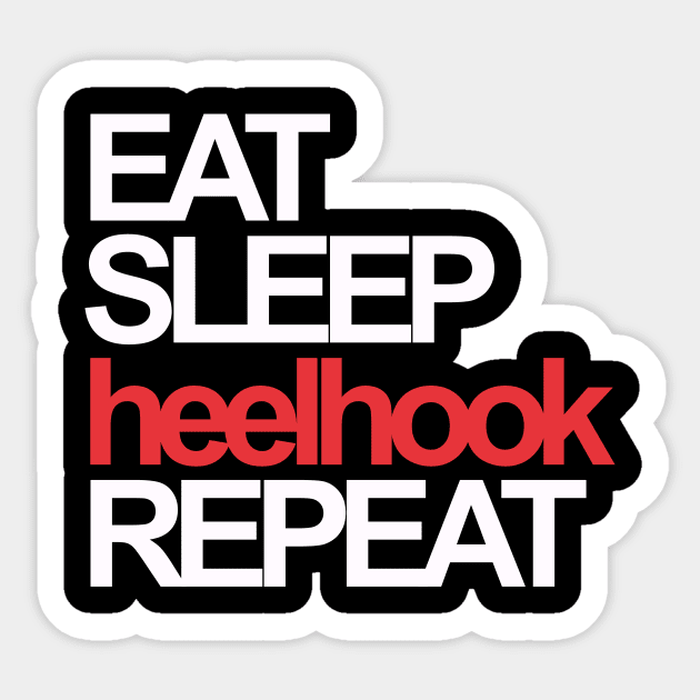 Heelhooks on repeat Sticker by The40z